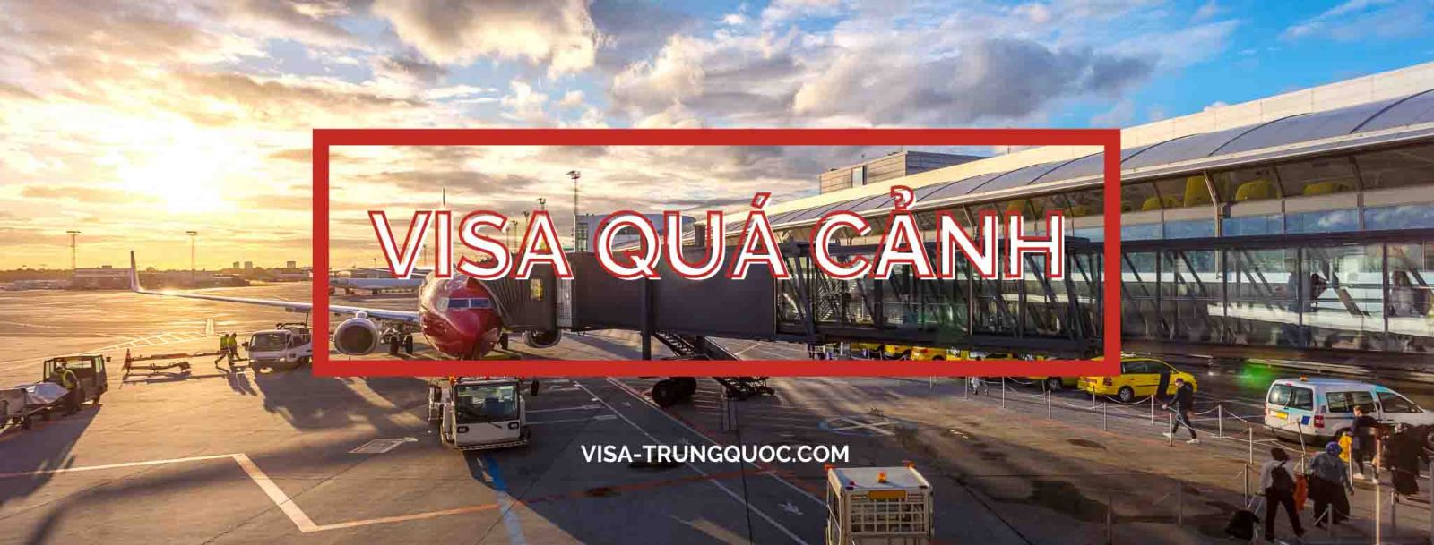 Visa quá cảnh Trung Quốc